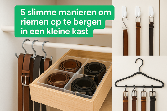 5 slimme manieren om riemen op te bergen in een kleine kast